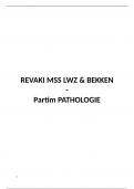 samenvatting REVAKI MSS LWZ & SI&comma; partim pathologie 3de bach 2024-2025