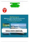 Solutions Manual for DeGarmos Materials and Processes in Manufacturing&comma; 13th Edition By Black&comma; Ronald Kohser &vert;All Chapters &vert; Latest Version 2025 A&plus;