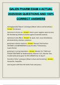GALEN PHARM EXAM 4 ACTUAL 2025&sol;2026 QUESTIONS AND 100&percnt; CORRECT ANSWERS