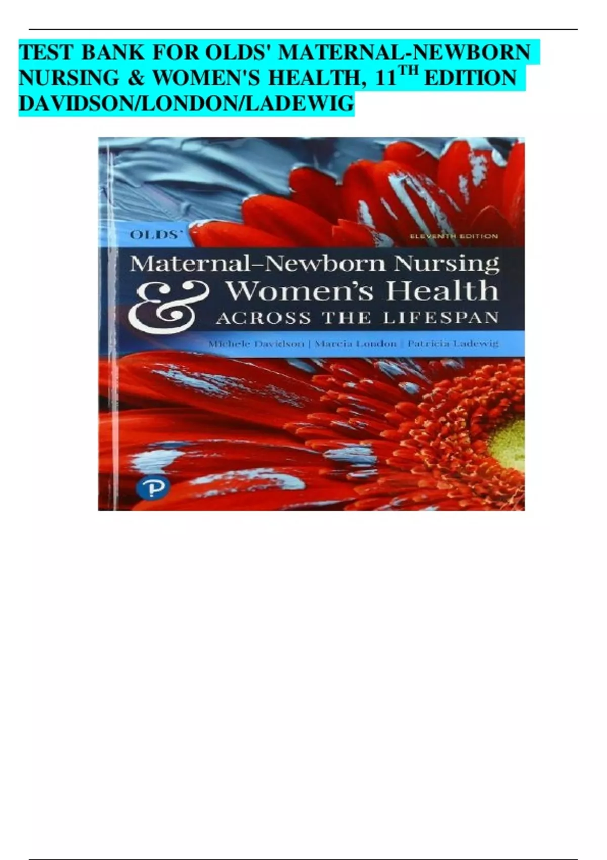 TEST BANK For Olds- Maternal-Newborn Nursing & Women-s Health Across ...