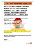 MLS ASCP Hematology Actual Exam  Newest 2025&sol;2026 Complete All  Questions And Correct Detailed  Answers &lpar;Verified Rationales &rpar;  &vert;Already Graded A&plus;&vert;&vert;Brand New 