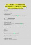 FBLA&colon; Health Care Administration  Practice Exam UPDATED QUESTIONS  AND CORRECT ANSWERS