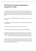 SLP Praxis II Practice Questions & answers A&plus; rated