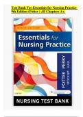 Essentials for Nursing Practice &lpar;9th Edition&comma; Potter&rpar; &ndash; Complete Test Bank with A&plus; Questions and Answers for All Chapters