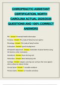 CHIROPRACTIC ASSISTANT CERTIFICATION&comma; NORTH CAROLINA ACTUAL 2025&sol;2026 QUESTIONS AND 100&percnt; CORRECT ANSWERS