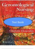 TEST BANK FOR GERONTOLOGICAL NURSING 10TH EDITION BY ELIOPOULOS&comma; STUDY GUIDE