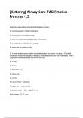 &lbrack;Kettering&rsqb; Airway Care TMC Practice - Modules 1&comma; 2 NEWEST 2025&sol;2026 ACTUAL EXAM COMPLETE QUESTIONS AND CORRECT DETAILED ANSWERS &lpar;VERIFIED ANSWERS&rpar; &vert;ALREADY GRADED A&plus;&vert;&vert;BRAND NEW&excl;&excl;