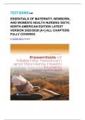 TEST BANK FOR ESSENTIALS OF MATERNITY&comma; NEWBORN&comma; AND WOMEN'S HEALTH NURSING SIXTH&comma; NORTH AMERICAN EDITION LATEST VERSION 2025&sol;2026 &lbrack;A&plus;&rsqb; ALL CHAPTERS FULLY COVERED by SUSAN RICCI &lpar;Author&rpar;