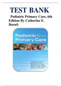 Test Bank For pediatric primary care 6th edition burns dunn brady &vert;complete study guide &vert; newest version A&plus;