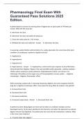 Pharmacology Final Exam With Guaranteed Pass Solutions 2025 Edition&period;