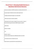 P&period;E&period; B Test 7- Choosing Health Services 2 Questions And Correct Answers 