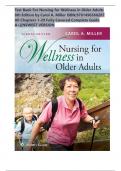 Test Bank For Nursing for Wellness in Older Adults 8th Edition by Carol A Miller &vert;&vert;ISBN&semi;9781496368287&vert;&vert;  Chapter 1-29 &vert;All Chapters &comma;Fully Covered Complete Guide A&plus;&vert;&vert;NEWEST VERSION