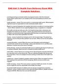 EAQ Unit 3&colon; Health Care Delievery Exam With Complete Solutions 