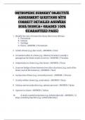 Orthopedic Surgery OBJECTIVE ASSESSMENT Questions with Correct DETAILED Answers 2025&sol;2026&lpar;A&plus; GRADED 100&percnt; GUARANTEED PASS&rpar;