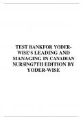 Test Bank For Leading and Managing in Canadian Nursing 2nd Edition by Janice Waddell&comma; Patricia S&period; Yoder-Wise