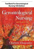 Test Bank for Gerontological Nursing &ndash; 10th Edition &lpar;Complete Questions and Verified Answers&rpar;