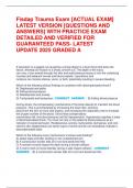 Fisdap Trauma Exam &lbrack;ACTUAL EXAM&rsqb; LATEST VERSION &lbrack;QUESTIONS AND  ANSWERS&rsqb; WITH PRACTICE EXAM DETAILED AND VERIFIED FOR GUARANTEED  PASS- LATEST UPDATE 2025 GRADED A