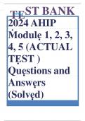 2024 AHIP MODULE 1&comma;2&comma;3&comma;4 and 5 Actual Test Questions and Answers Solved Solution Graded A&plus;