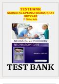 TESTBANK FOR NEONATAL AND PEDIATRIC RESPIRATORY CARE 6TH EDITION BY WALSH&sol;ALL CHAPTERS COMPLETE 1-36