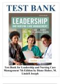 Test Bank for Leadership and Nursing Care Management 7th Edition by Diane Huber M LINDELL Joseph Final Exam Questions With Complete Answers&lowbar;11zon&period;pdf