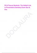 Pit & Fissure Sealants&colon; The Added Link in Preventative Dentistry Exam Que & Ans