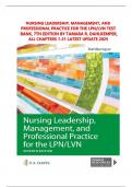 FULL TEST BANK&colon; For Nursing Leadership&comma; Management&comma; and Professional Practice for the LPN&sol;LVN Seventh Edition by Tamara R&period; Dahlkemper Questions And Answers Graded A&plus;
