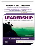 TEST BANK OR Exam (elaborations) for Leadership and Nursing Care Management  Leadership and Nursing Care ManagementTEST BANK OR Exam (elaborations) Leadership and Nursing Care Management  Leadership and Nursing Care Management