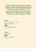 D 335 &sol; D335 Exam&comma; Objective Assessment & Final Exam &lpar;Latest 2025 &sol; 2026 Updates STUDY BUNDLE PACKAGE WITH SOLUTIONS&rpar; Introduction to Programming in Python &vert; Questions and Answers &vert; Grade A &vert; 100&percnt; Correct &lpar;Verified Answers&rpar; - WGU