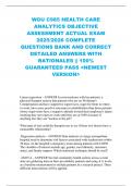 WGU C985 HEALTH CARE ANALYTICS OBJECTIVE ASSESSMENT ACTUAL EXAM 2025&sol;2026 COMPLETE QUESTIONS BANK AND CORRECT DETAILED ANSWERS WITH RATIONALES &vert;&vert; 100&percnt; GUARANTEED PASS <NEWEST VERSION>