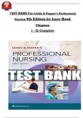 TEST BANK For Leddy & Pepper&rsquo;s Professional Nursing 9th Edition by Lucy Hood Chapters 1 - 22 Complete