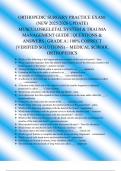 ORTHOPEDIC SURGERY PRACTICE EXAM&colon; &lpar;NEW 2025&sol;2026 UPDATE&rpar; MUSCULOSKELETAL SYSTEM & TRAUMA MANAGEMENT GUIDE &vert; QUESTIONS & ANSWERS &vert; GRADE A &vert; 100&percnt; CORRECT &lpar;VERIFIED SOLUTIONS&rpar; &ndash; MEDICAL SCHOOL ORTHOPEDICS