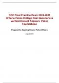OPC Final Practice Exam 2025-2026 Ontario Police College Real Questions & Verified Correct Answers Police Foundations