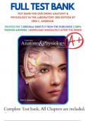 Test Bank For Exploring Anatomy & Physiology in the Laboratory 3rd Edition by Erin C&period; Amerman 9781617316203 Chapter 1-29 Complete Guide&period;