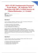 2025 ATI RN Fundamentals Proctored Exam Retake &ndash; 80 Authentic NGN Questions with 100&percnt; Verified Answers & Clinical Rationales &vert; A&plus; Graded