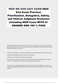 HESI RN 2025 EXIT EXAM HESI Exit Exam Practice&colon; Prioritization&comma; Delegation&comma; Safety&comma; and Clinical Judgment Scenarios &lpar;Including NGN Case&rpar; WITH A&plus; GRADED AND 100 &percnt; PASS