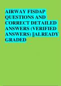 AIRWAY FISDAP QUESTIONS WITH DETAILED CORRECT ANSWERS GRADED A&plus;