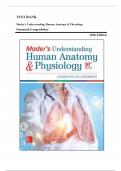 Test Bank - Mader's Understanding Human Anatomy & Physiology 10th Edition by Susannah Longenbaker 