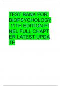 TEST BANK FOR BIOPSYCHOLOGY 11TH EDITION PINEL FULL CHAPTER LATEST UPDATE