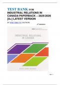 TEST BANK FOR INDUSTRIAL RELATIONS IN CANADA PAPERBACK &ndash; 2025&sol;2026 &lbrack;A&plus;&rsqb; LATEST VERSION BY 9780176891701 &lpar;AUTHOR&rpar;