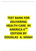 Test Bank for Delivering Health Care in America A Systems Approach&comma; 7th Edition&comma; Leiyu Shi Douglas A&period;