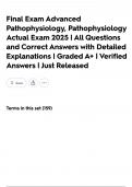 Final Exam Advanced Pathophysiology&comma; Pathophysiology Actual Exam 2025 &vert; All Questions and Correct Answers with Detailed Explanations &vert; Graded A&plus; &vert; Verified Answers &vert; Just Released