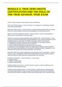MODULE 3&colon; TRUE ZERO WASTE CERTIFICATION AND THE ROLE OF THE TRUE ADVISOR&comma; TRUE EXAM QUESTIONS WITH COMPLETE SOLUTIONS