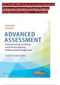 ADVANCED ASSESSMENT&colon; INTERPRETING FINDINGS AND FORMULATING DIFFERENTIAL DIAGNOSES 5th Edition by Goolsby test bank is not a book but rather exam practice questions and answers
