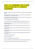 RAD 112 COMBINED SET EXAM QUESTIONS WITH CORRECT ANSWERS 