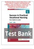 TESTBANK FOR SUCCESS IN PRACTICAL AND  VOCATIONAL NURSING 10TH EDITION BY CARROLL AND  COLLIER FULL TESTBANK ALL CHAPTERS INCLUDED&vert;&vert;  LATEST AND COMPLETE UPDATE GRADED A&plus; 