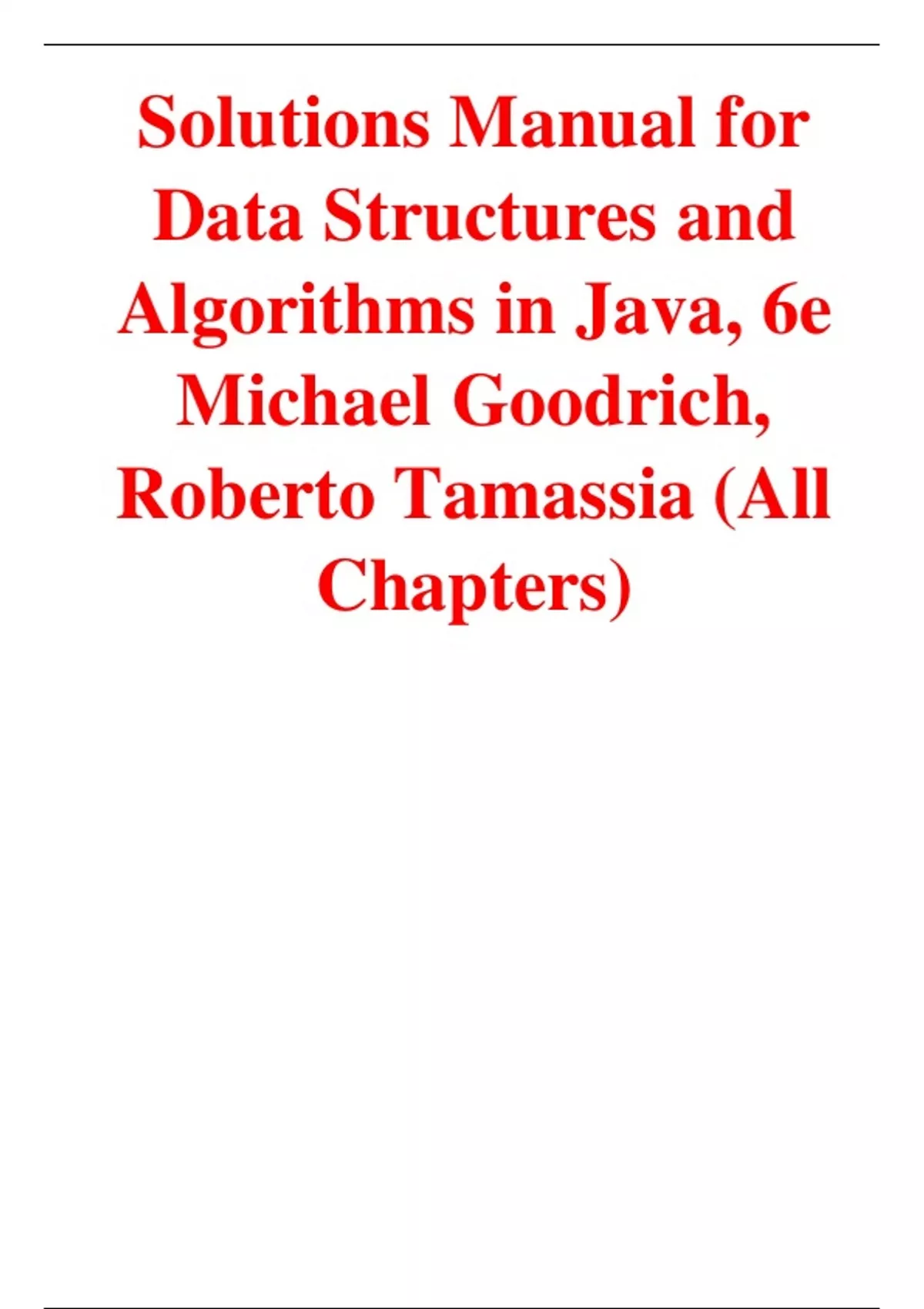 Solutions Manual for Data Structures and Algorithms in Java, 6e Michael ...