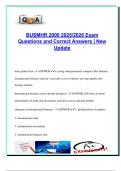 BUSMHR 2000 International Business Exam Prep 2025&sol;2026 &ndash; 200&plus; Questions & Correct Answers &vert; Globalization&comma; Culture&comma; Ethics&comma; CSR&comma; FDI & Market Entry Strategies
