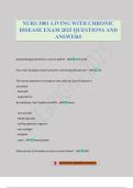 NURS 3001 LIVING WITH CHRONIC DISEASE EXAM 2025 QUESTIONS AND ANSWERS