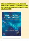 TEST BANK For Interpersonal Relationships Professional Communication Skills for Nurses 9th Edition by Elizabeth Arnold&comma; Kathleen Boggs