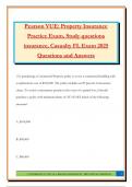 Pearson VUE&colon; Property Insurance Practice Exam&comma; Study questions insurance&comma; Casualty FL Exam 2025 Questions and Answers